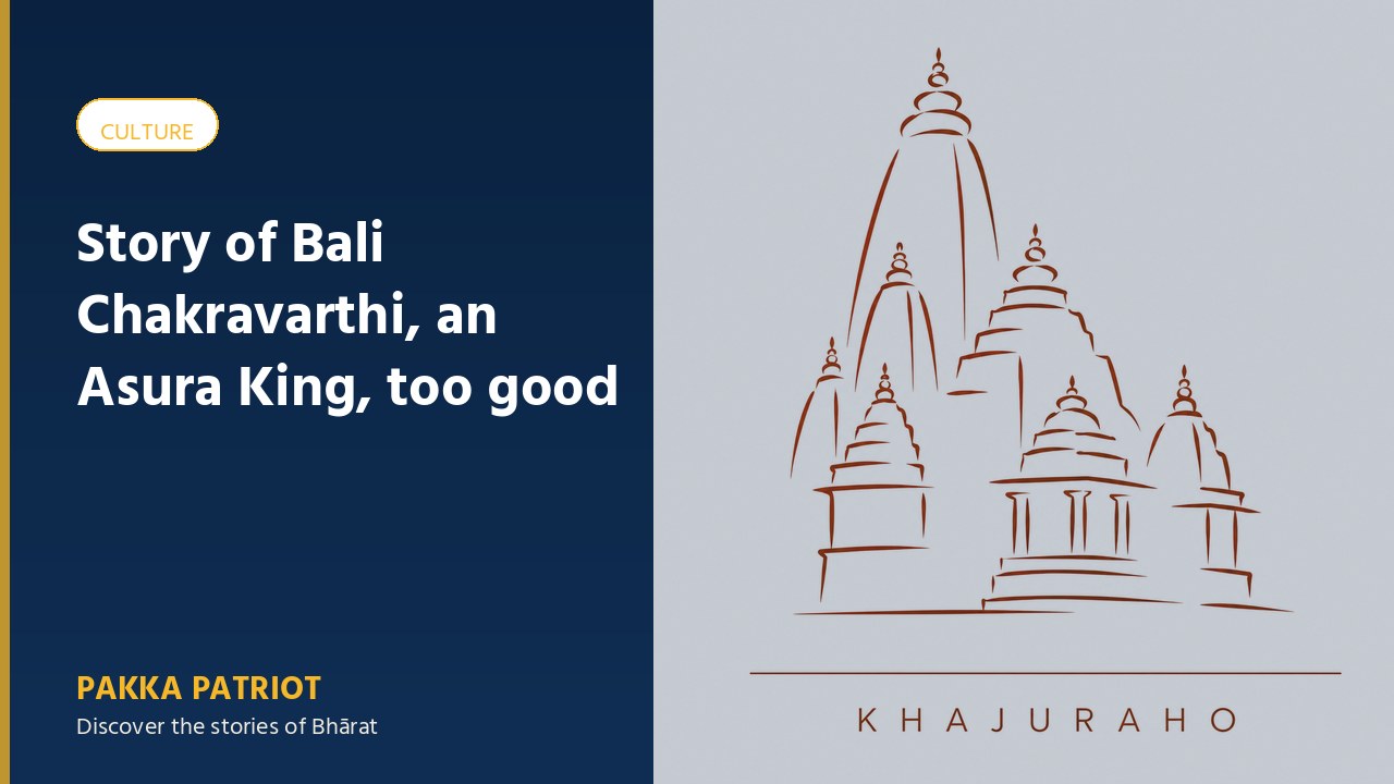 Story of Bali Chakravarthi, an Asura King, too good at heart