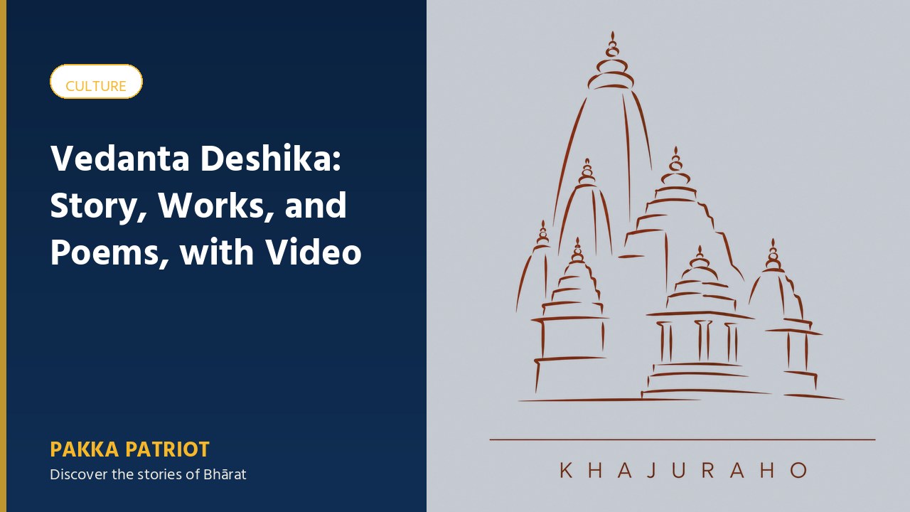 Vedanta Deshika: Story, Works, and Poems, with Video Clips