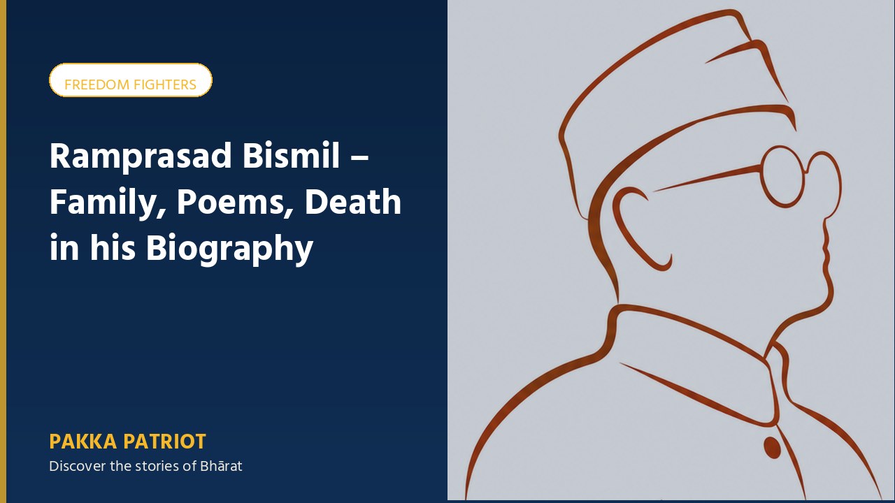 Ramprasad Bismil – Family, Poems, Death in his Biography