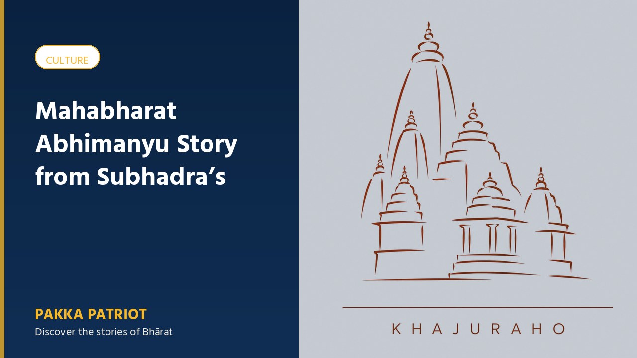 Mahabharat Abhimanyu Story from Subhadra’s Pregnancy