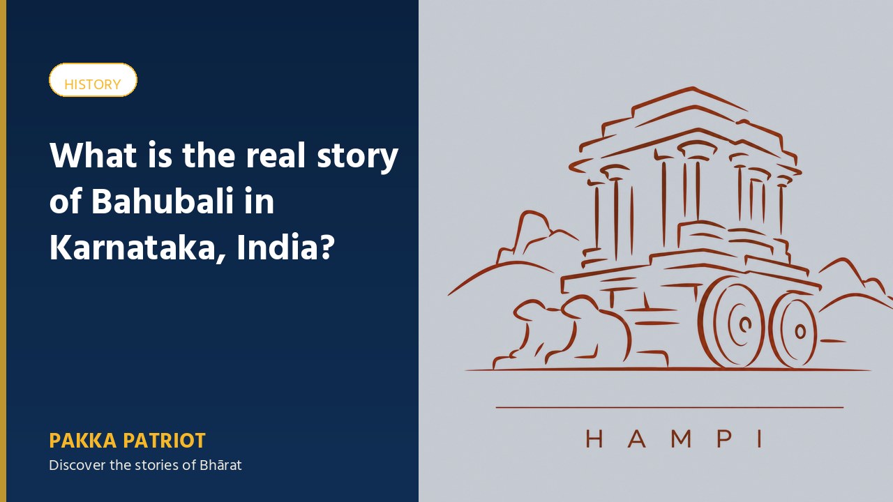 What is the real story of Bahubali in Karnataka, India?
