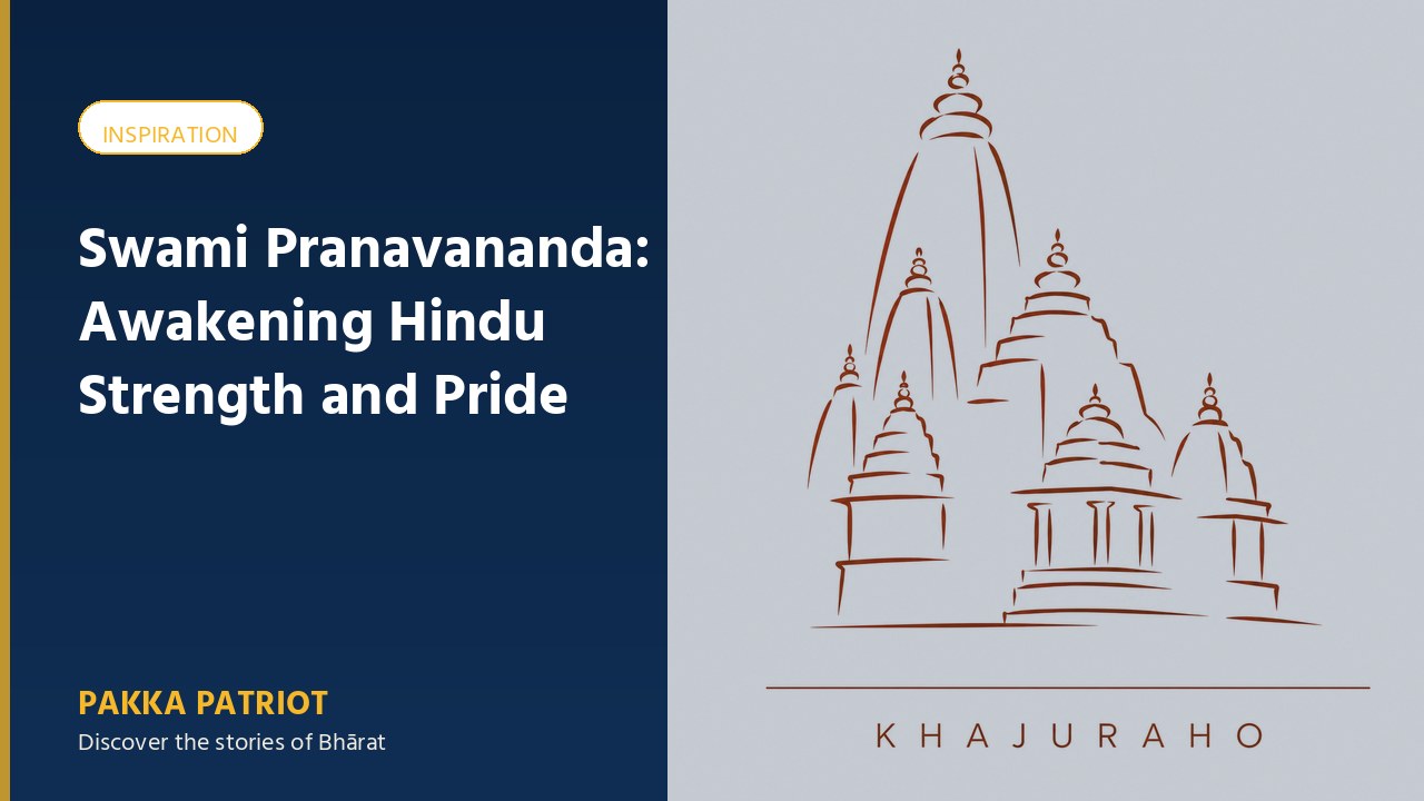                         Swami Pranavananda: Awakening Hindu Strength And Pride
